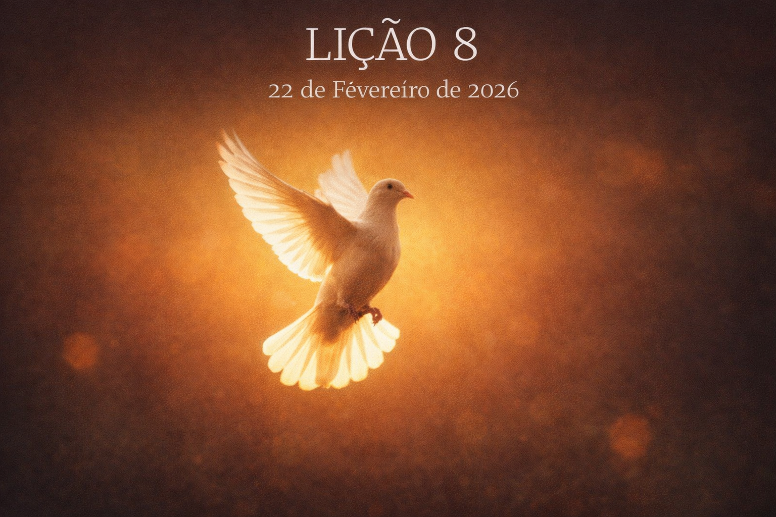 Lição 08 – O Deus Espírito Santo