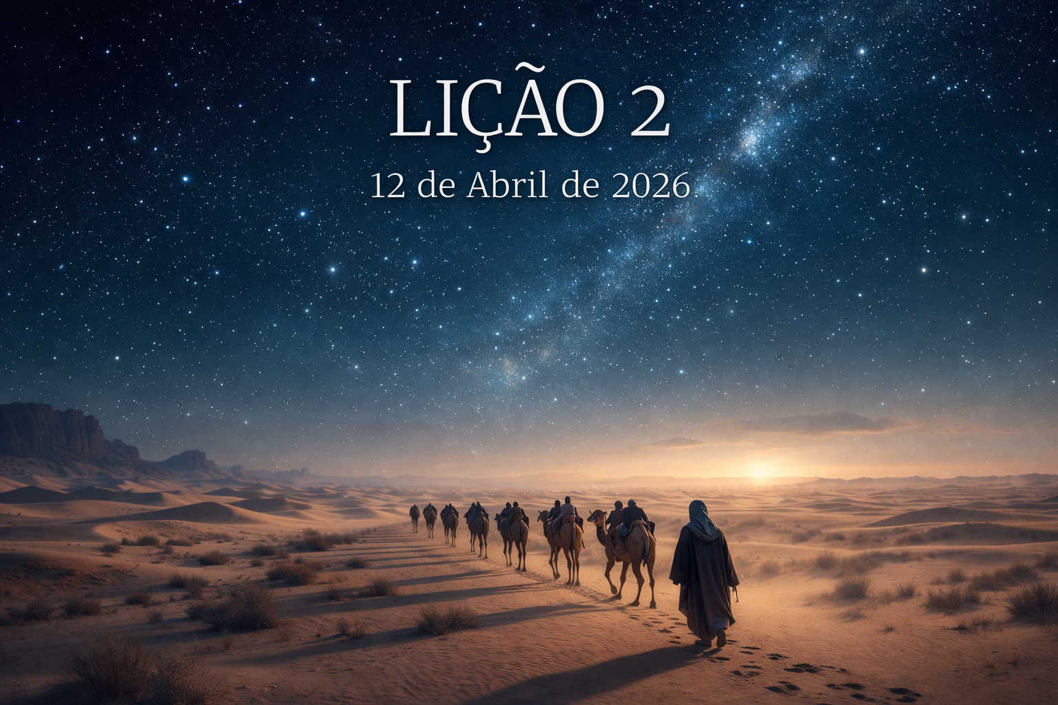 A Fé de Abrão nas Promessas de Deus – Lição 1 Segundo Trimestre EBD